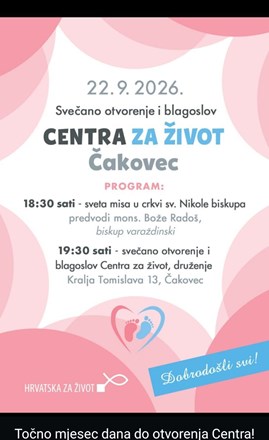 Otvorenje i blagoslov Centra za život Čakovec